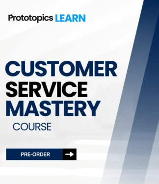 PRE-ORDER Customer Service Mastery Course