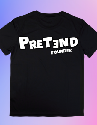 PRETEND Founder T-Shirt