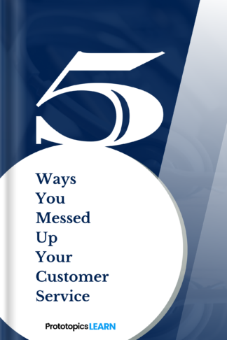5 Ways Your Messed Up Your Customer Service eBook